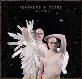 Feel Freeze - Feathers & Scars (LP)