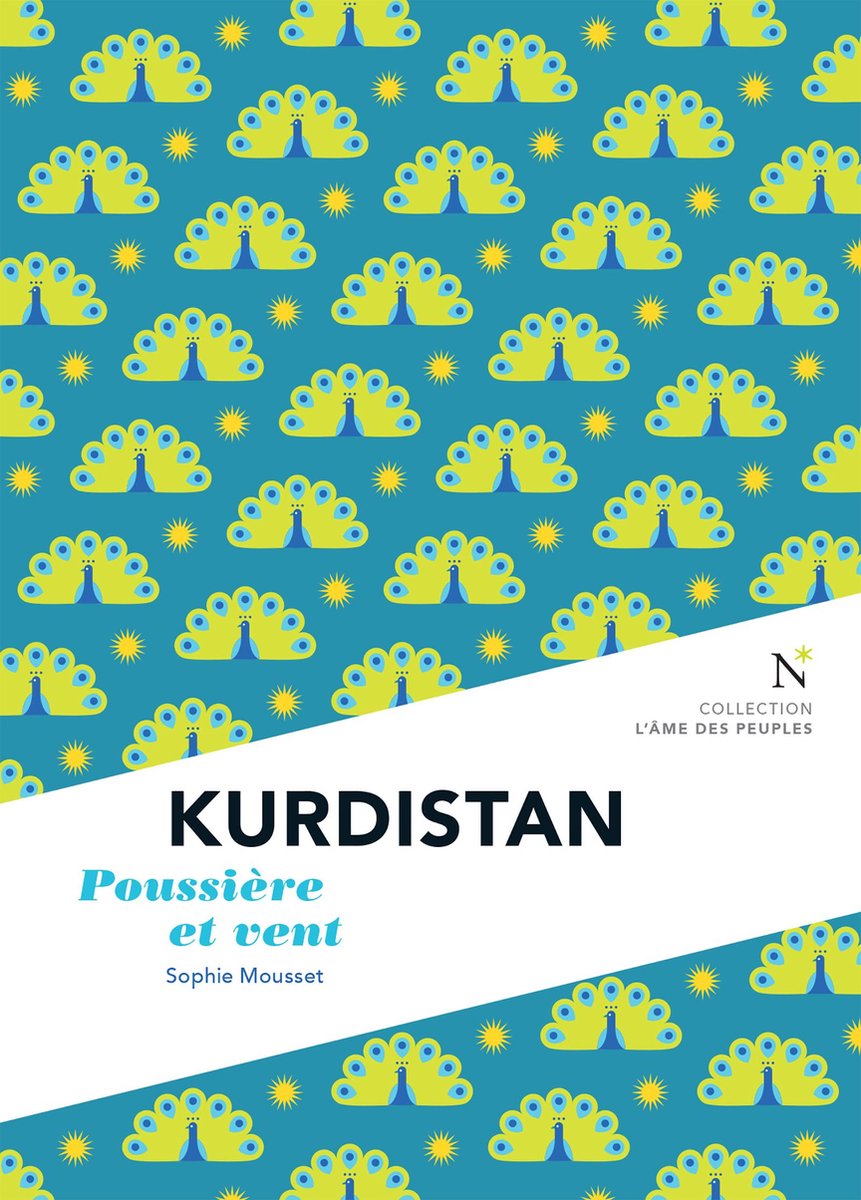 Kurdistan : Poussière et vent - Sophie Mousset