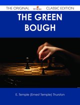 The Green Bough - The Original Classic Edition