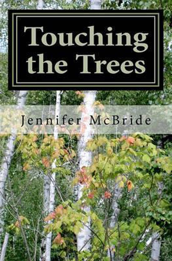 Touching the Trees - cover