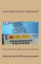 Resumen Informes de la Unidad Central de Seguridad Privada