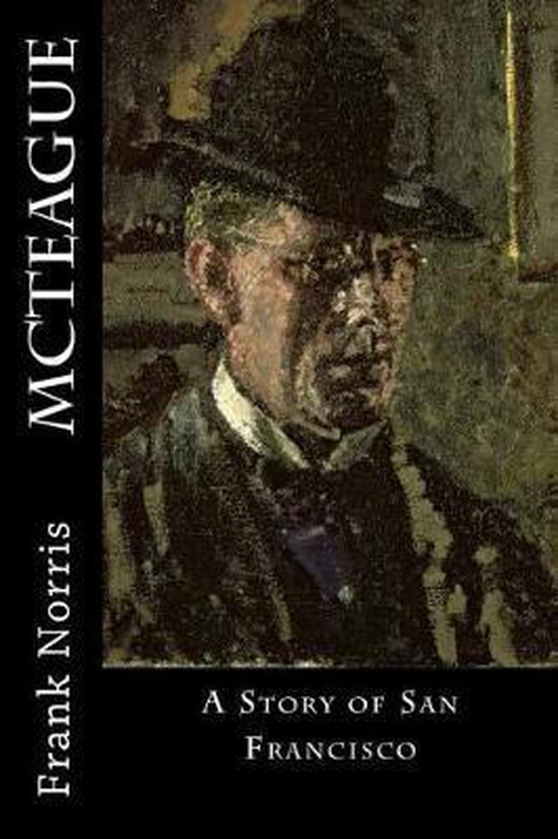 Mcteague van Frank Norris