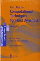 Computational Techniques for Fluid Dynamics 1: Fundamental and General Techniques