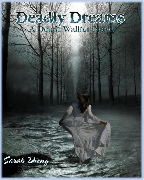 Death Walker 1 - Deadly Dreams - A Death Walker Novel - Book ... - cover