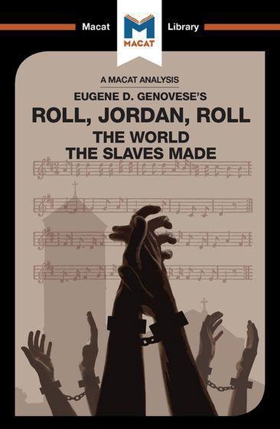The Macat Library - An Analysis of Eugene Genovese's Roll, J ... - cover
