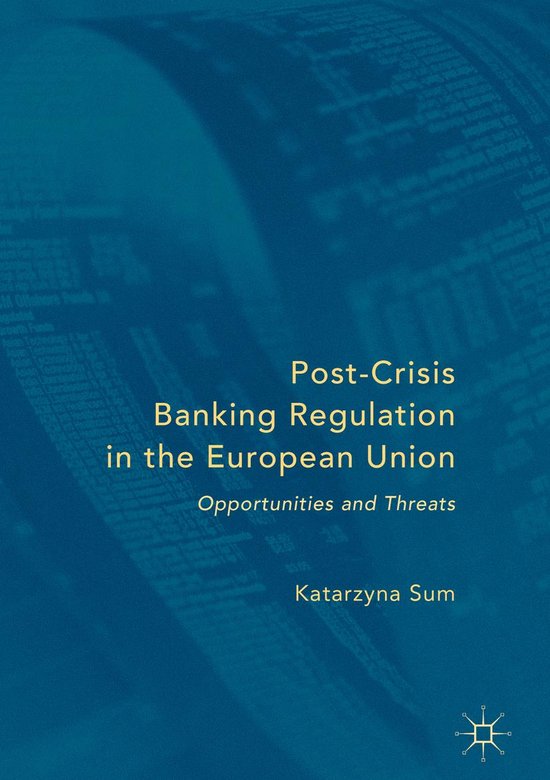 Post-Crisis Banking Regulation in the European Union - cover