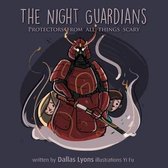 Night Guardians-The Night Guardian - Protectors from all things scary