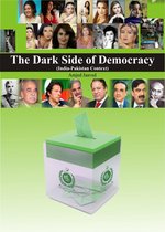 The Dark Side of Democracy (India-Pakistan Context)