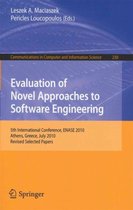 Evaluation of Novel Approaches to Software Engineering