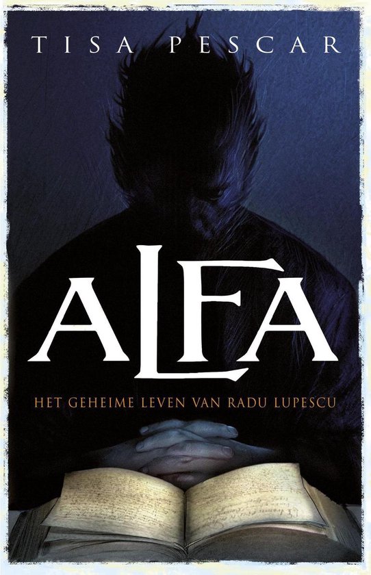 Alfa - Het geheime leven van Radu Lupescu - cover