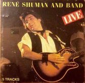 René Shuman And Band ‎– Live