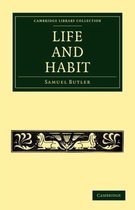 Cambridge Library Collection - Darwin, Evolution and Genetics- Life and Habit