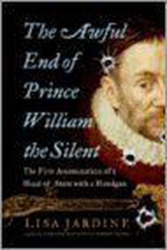 The Awful End of Prince William the Silent - cover