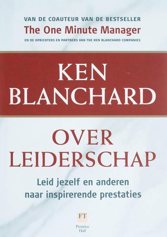 Ken Blanchard over leiderschap - Kenneth Blanchard | Do-index.org