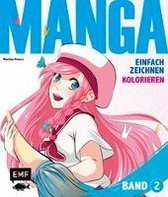 Manga Einfach zeichnen Kolorieren - Band 2