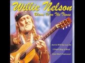 Blame It On The Times - Nelson Willie