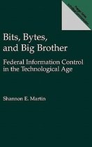 Bits, Bytes, and Big Brother