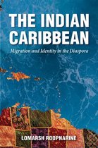 Caribbean Studies Series - The Indian Caribbean