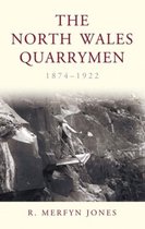 North Wales Quarrymen 1874-1922