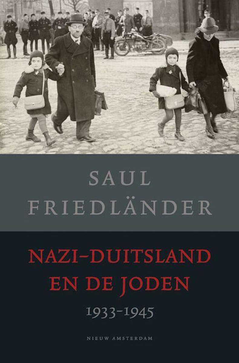 Nazi-Duitsland en de Joden 1933-1945 - S. Friedländer