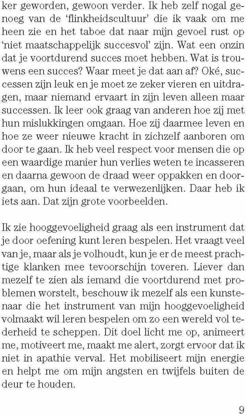 Tekst over hooggevoeligheid als instrument en het omgaan met angst.