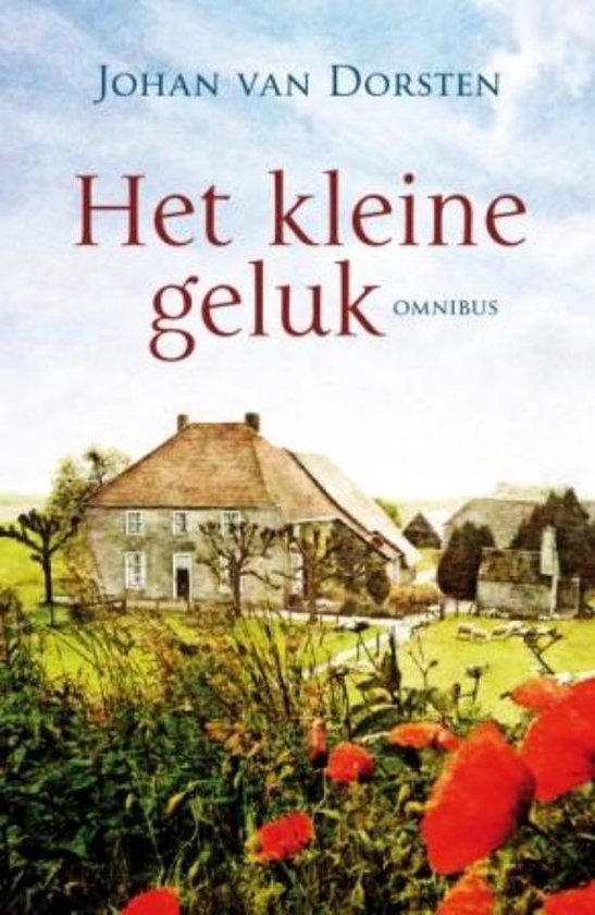 Cover van het boek 'Het kleine geluk omnibus' van  Dorsten