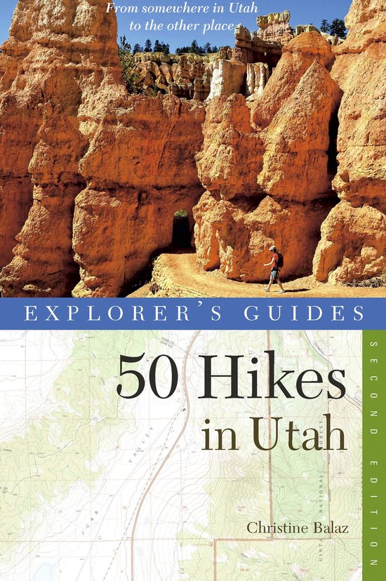 Explorer's Guide 50 Hikes in Utah (Explorer's 50 Hikes) - cover