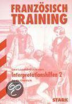 Französisch-Training. Interpretationshilfen 2. Prosa. Oberstufe