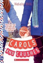 Carols and Crushes