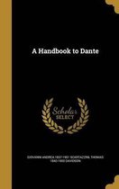 A Handbook to Dante
