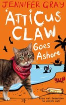 Atticus Claw: World's Greatest Cat Detective 4 - Atticus Claw Goes Ashore