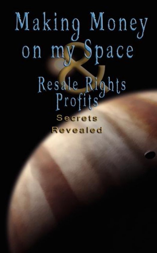 Make Money on Myspace (Myspace.Com) & Resale Rights Profits  ... - cover