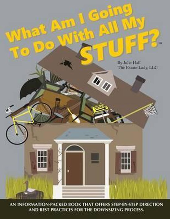 What Am I Going To Do With All My STUFF? - cover