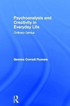 Psychoanalysis And Creativity In Everyday Life: Ordinary Gen