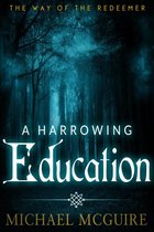A Harrowing Education