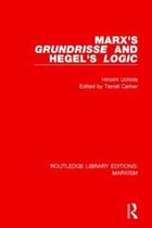 Routledge Library Editions: Marxism- Marx's 'Grundrisse' and Hegel's 'Logic' (RLE Marxism)