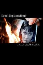 Karma's Dirty Secrets Memoir