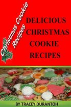 Christmas Cookies Recipes: Delicious Holiday Sweet Treats