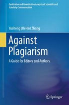 Qualitative and Quantitative Analysis of Scientific and Scholarly Communication - Against Plagiarism