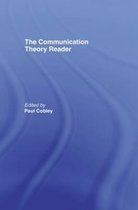 The Communication Theory Reader