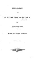 Bibliographie zu Wolfram von Eschenbach