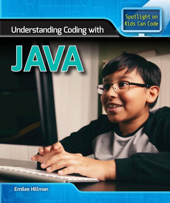 Spotlight On Kids Can Code - Understanding Coding with Java (ebook ...