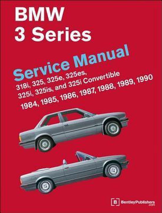 Omslag van BMW 3 Series Service Manual 1984-1990 (E30)