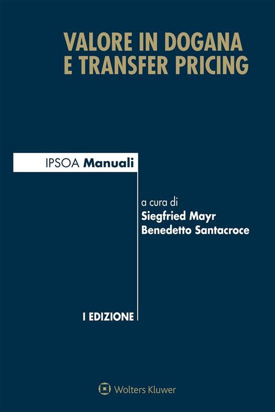 Valore in dogana e transfer pricing
