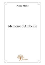 Collection Classique - Mémoire d'Ambeille