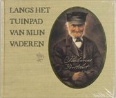 Langs Het Tuinpad Van Mijn Vaderen