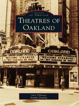 Images of America - Theatres of Oakland