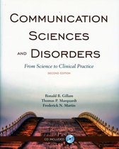 Communication Sciences and Disorders: From Science to Clinical Practice [With CDROM]