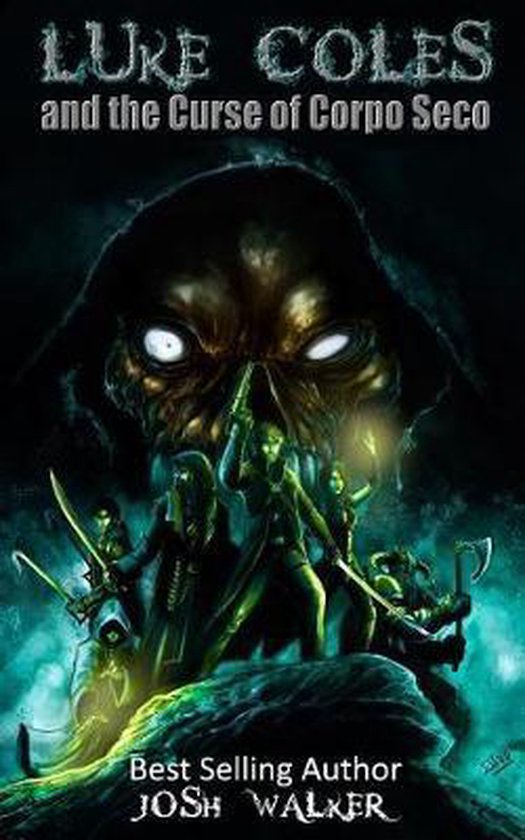 Luke Coles- Luke Coles and the Curse of Corpo Seco - cover