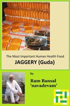 The Most Important Human Health Food: Jaggery
